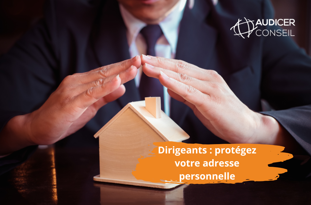 dirigeants adresse personnelle confidentielle
