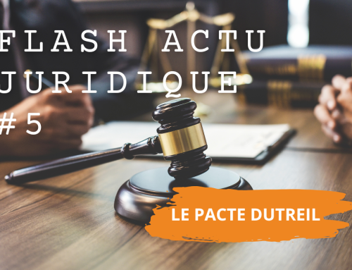 Flash Actu Juridique #5 – Le Pacte Dutreil